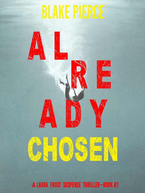 Title details for Already Chosen by Blake Pierce - Available